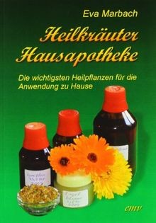 Heilkräuter hausapotheke die - heilkräuter,