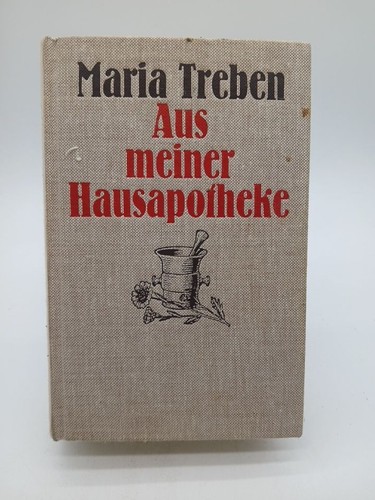 Aus meiner hausapotheke maria - meiner,