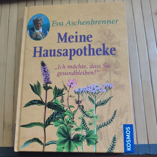 Meine hausapotheke von eva - von,